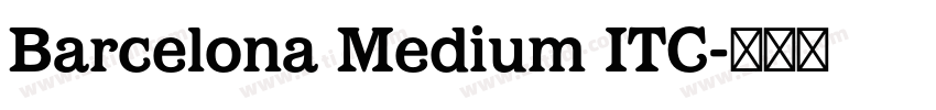 Barcelona Medium ITC字体转换
